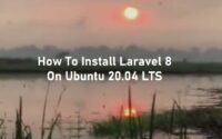 How to install Laravel 8 on Ubuntu 20.04