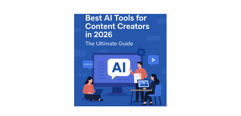 best AI for content creators 2026