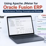 Jmeter for Oracle Fusion testing